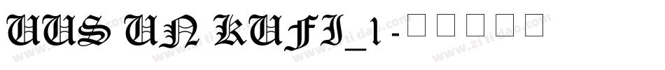 UUS UN KUFI_1字体转换